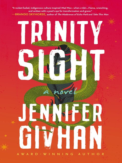 Title details for Trinity Sight: a Novel by Jennifer Givhan - Available